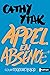 Appel en absence by Cathy Ytak
