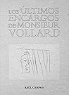 Los últimos encargos de monsieur Vollard