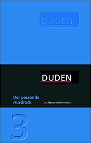 Der passende Ausdruck: Das Synonymwörterbuch (Hardcover)