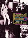 The Amazing Herschell Gordon Lewis, and His World of Exploitation Films