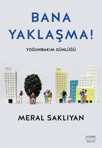 Bana Yaklaşma