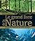 Le Grand livre de la nature...