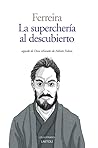 La superchería al...