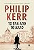 Το ένα από το άλλο (Bernard Gunther, #4)