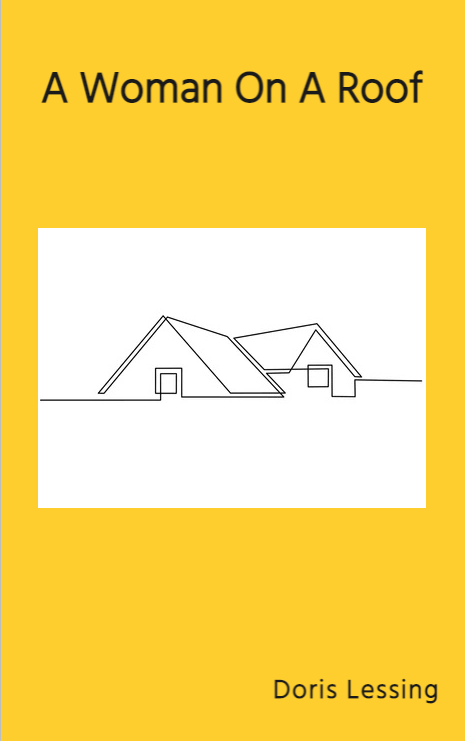 A Woman on a Roof (Unknown Binding)