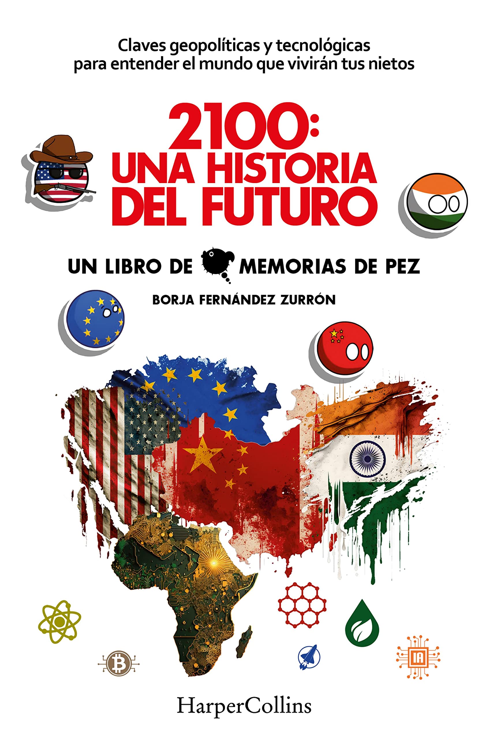 2100: una historia del futuro (Spanish Edition)