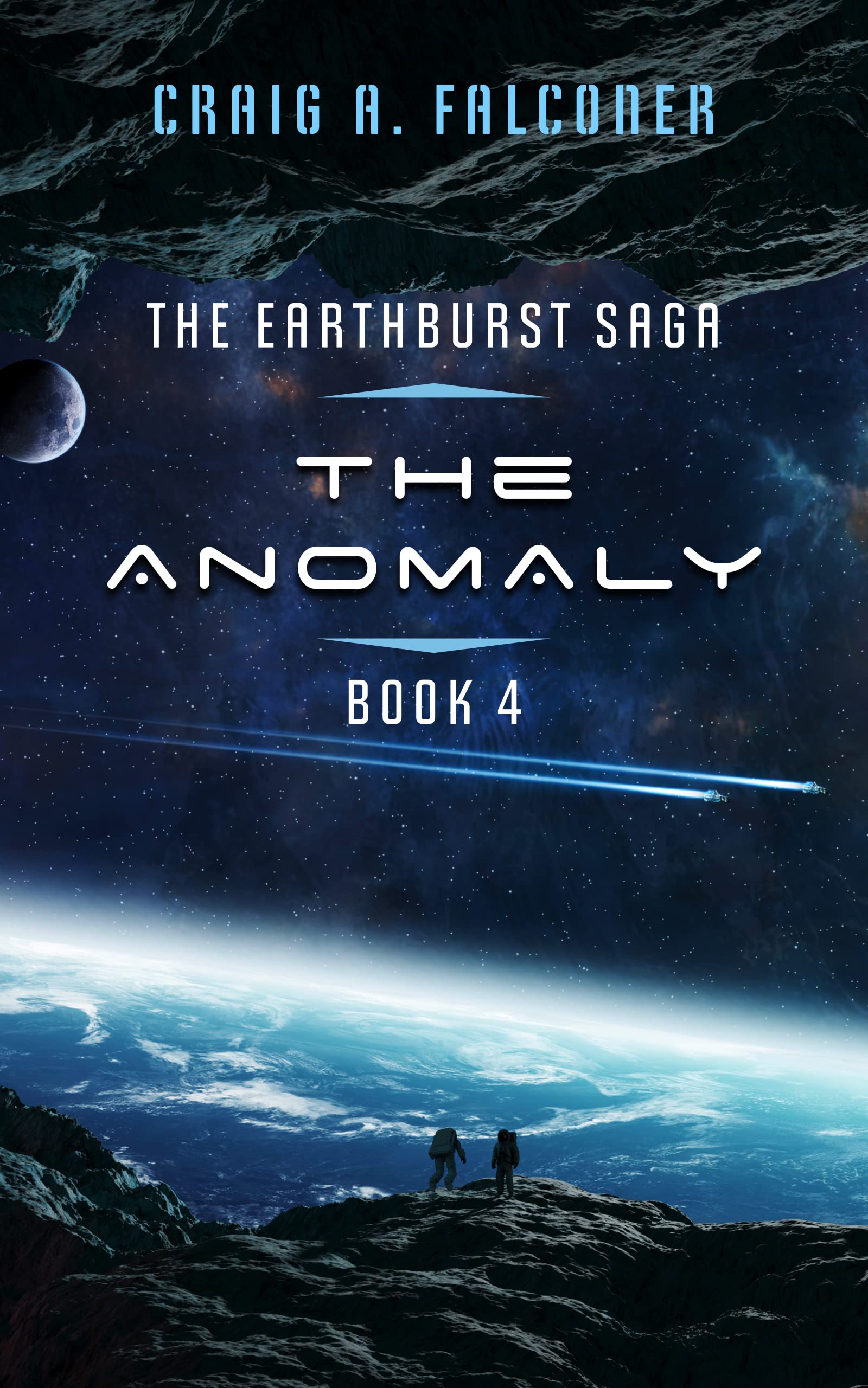 The Anomaly (The Earthburst Saga, #4)
