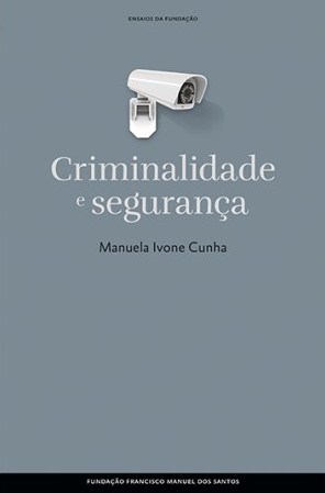 Criminalidade e Segurança