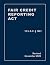 Fair Credit Reporting Act 15 U.S.C § 1681 Revised by Applied Legal Publications
