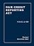 Fair Credit Reporting Act 15 U.S.C § 1681 Revised by Applied Legal Publications
