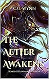 The Aether Awakens (Bonds of Dissonance Book 1) The Aether Awakens (Bonds of Dissonance Book 1)