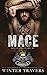 Mace (Royal Bastards MC: Sa...