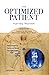 The Optimized Patient 2.0 by Harvey Warren