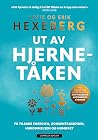 Ut av hjernetåken...
