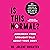 Is This Normal?: Judgement-Free Straight Talk about Your Body