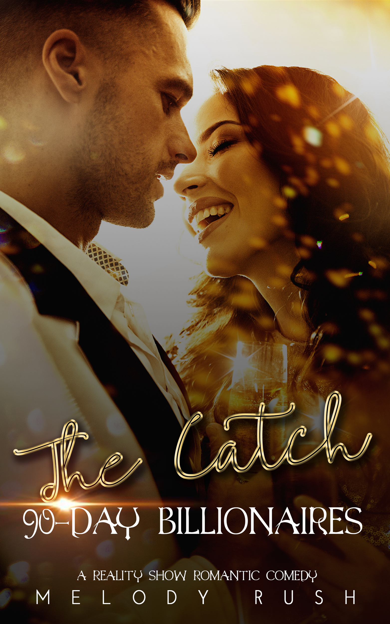 The Catch (90-Day Billionaires)