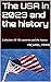 The USA in 2023 and the history (Collection: All 193 countries and the history)