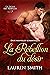 La Rébellion du désir (La Ligue des Rebelles #5)