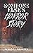 Someone Else’s Horror Story by Rebecca Crunden