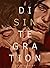 Disintegration