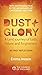 Dust + Glory by Emma Ineson