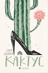 Кактус by Sarah  Haywood