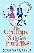 The Grumpy Side of Paradise  (Love in Paradise Valley)