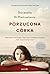 Porzucona córka (Porzucona córka, #1)