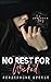 No Rest For Wicked (Wicked Duet, #2)
