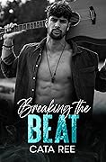 Breaking the Beat