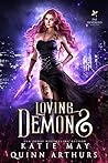 Book cover for Loving Demons (Fae Revealed, #3)