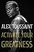 Activate Your Greatness