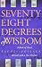 Seventy-Eight Degrees of Wisdom