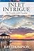 Inlet Intrigue: The Trouble with Paradise