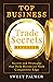 Top Business Trade Secrets ...