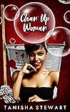 Clean Up Woman: A...