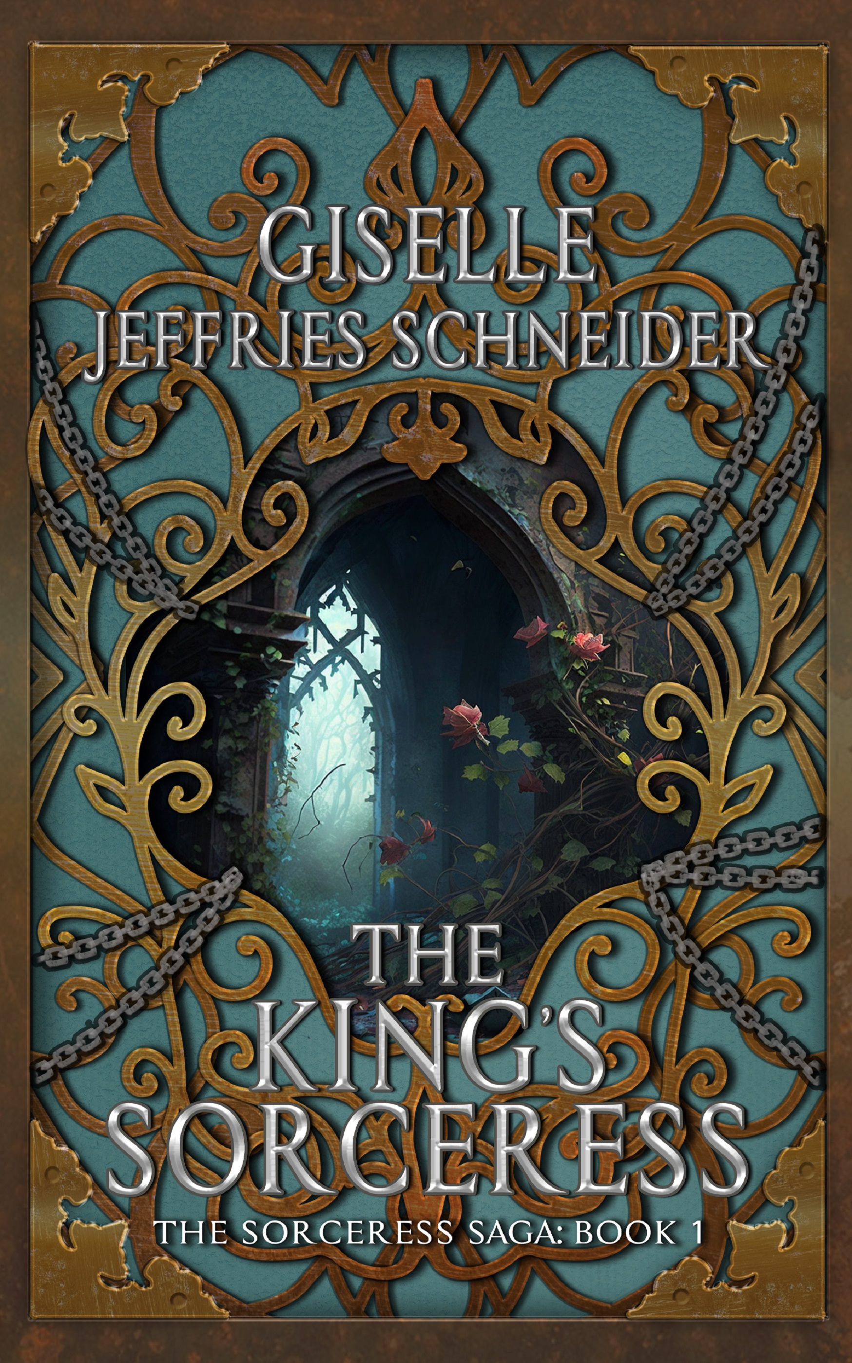 The King's Sorceress (The Sorceress Saga, #1)
