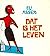 Dat is het leven