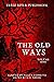 The Old Ways by Holley Cornetto