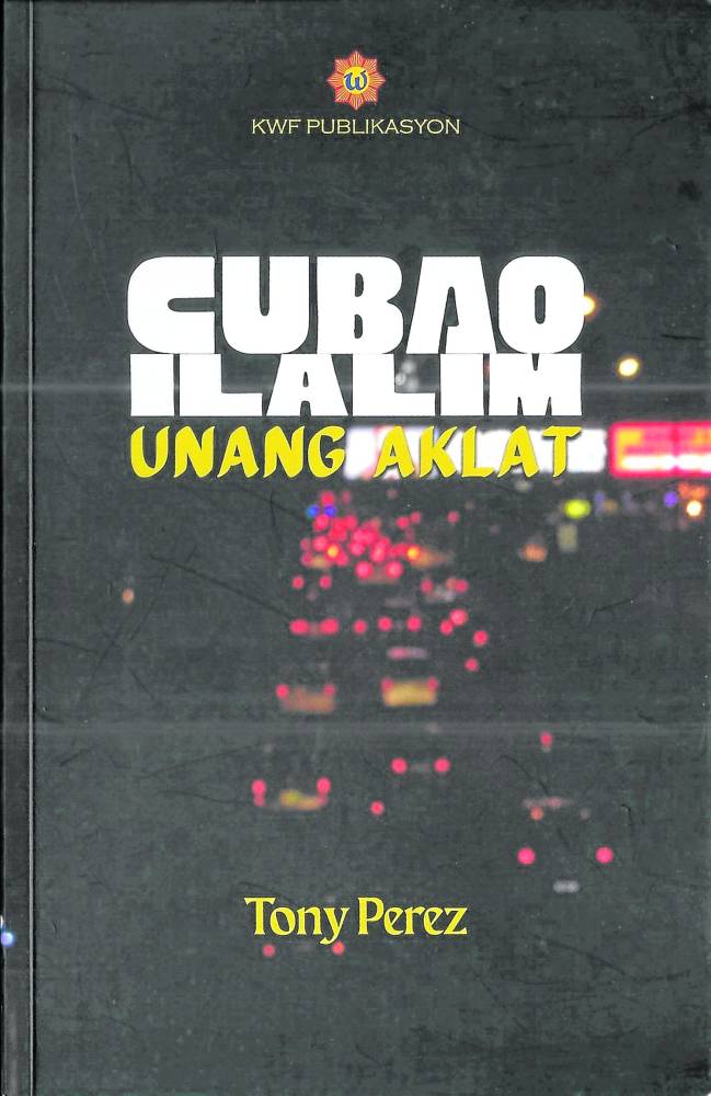 Cubao Ilalim: Unang Aklat (Paperback)