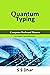 Quantum Typing: Computer Ke...