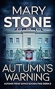 Autumn's Warning (Autumn Trent #11; Autumn Trent: Season Two #2)