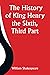 The History of King Henry the Sixth, Third Part