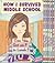 How I Survived Middle School: Books #1-6