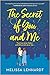 The Secret of You and Me by Melissa Lenhardt