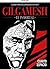 Gilgamesh El Inmortal: Cuar...