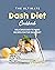 The Ultimate Dash Diet Cook...