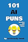 101 AI Puns: Question and Answer Jokes Book cover for 101 AI Puns: Question and Answer Jokes