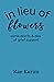 In Lieu of Flowers by Rae Karim