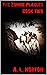 Zombie Plagues by A. L. Norton